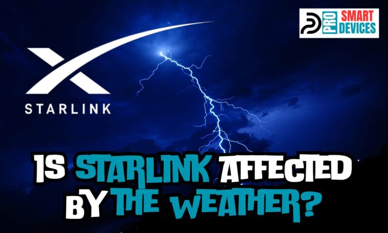 Is Starlink Affected By the Weather?