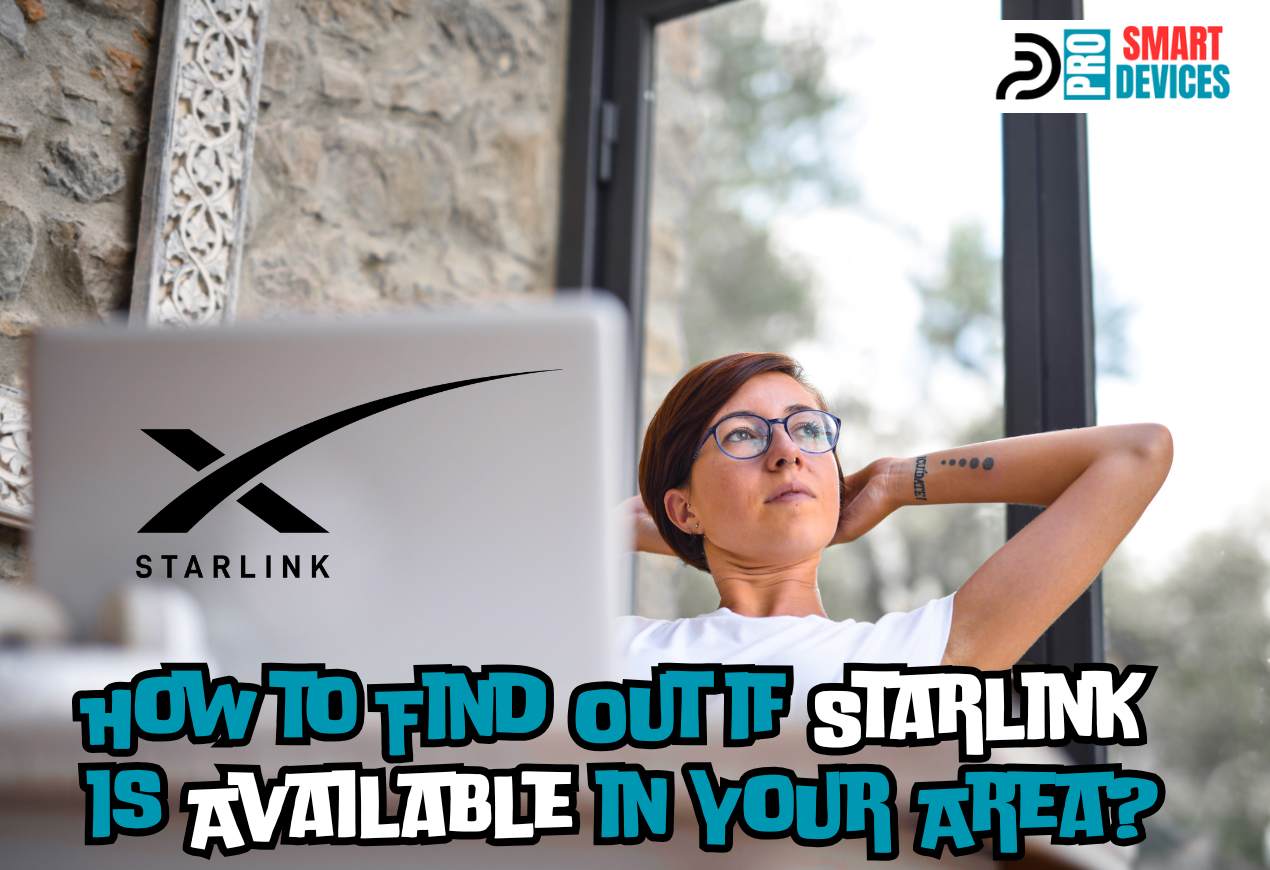 How to Find Out if Starlink is Available in Your Area?